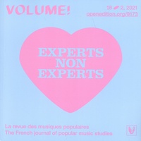 Christophe Levaux et Christophe Pirenne - Volume ! 18 N° 2, 2021 : Experts/non experts.