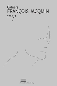 Cahiers Francois Jacqmin 3