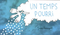 Intempéries ; Un temps pourri