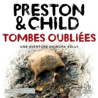 Tombes oubliées: Une Aventure de Nora Kelly