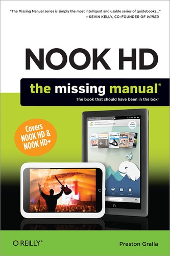 Preston Gralla - NOOK HD: The Missing Manual.