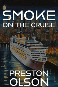 Smoke On The Cruise