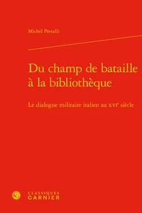 Du champ de bataille à la bibliothèque