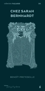 Chez Sarah Bernhardt