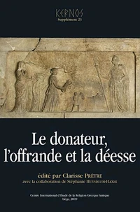 Le donateur, l'offrande et la déesse