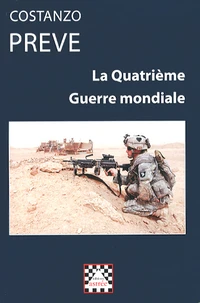 La Quatrième Guerre mondiale