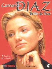 Cameron Diaz. Drole De Star