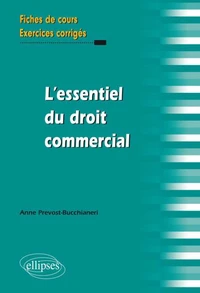 L'essentiel du droit commercial