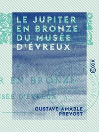Le Jupiter en bronze du musée d'Évreux