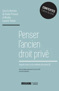 Penser l'ancien droit privé