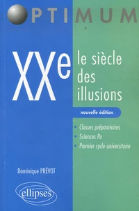 20e siècle des illusions