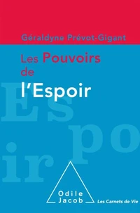 Les pouvoirs de l'espoir