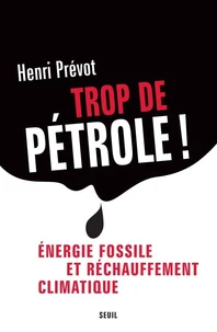 Trop de pétrole !