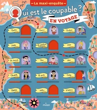 Qui est le coupable en voyage ?