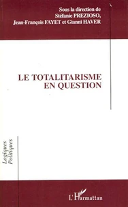 Le totalitarisme en question