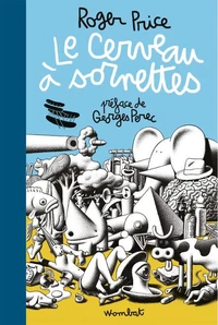 Le Cerveau à sornettes