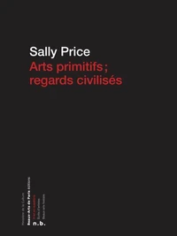Arts primitifs; regards civilisés