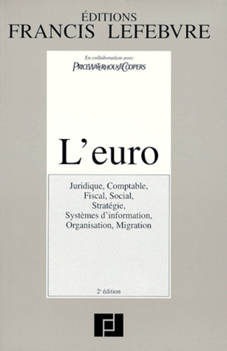  PriceWaterhouseCoopers et Pierre Dufils - L'EURO. - 2ème édition.