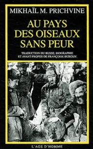 Au pays des oiseaux sans peur