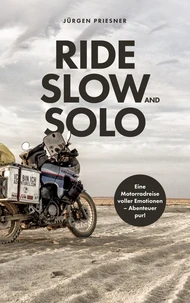 Ride Slow &amp; Solo