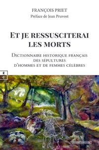Et je ressusciterai les morts