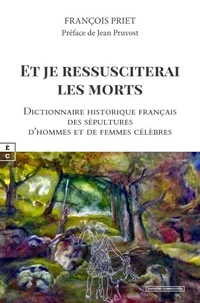 Et je ressusciterai les morts