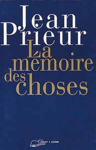 La mémoire des choses