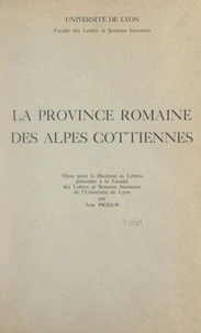 La province romaine des Alpes cottiennes