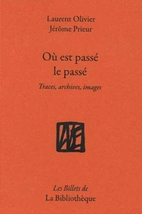 Où est passé le passé