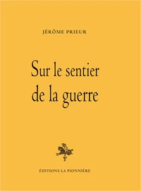 Sur le sentier de la guerre
