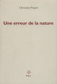 Une erreur de la nature