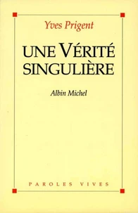Une vérité singulière