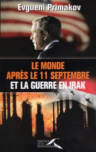 Le monde après le 11 septembre et la guerre en Irak