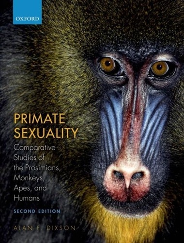 Primate Sexuality - Comparative Studies of the Prosimians, Monkeys, Apes, and Humans.