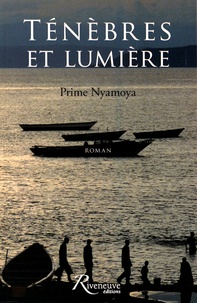 Prime Nyamoya - Ténèbres et lumière.