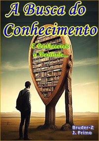A BUSCA DO CONHECIMENTO