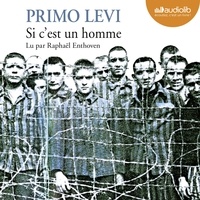 Livres électroniques gratuits à télécharger Si c'est un homme par Primo Levi (French Edition) 9782367620169 