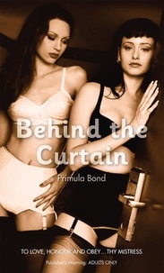 Primula Bond - Behind the Curtain.
