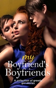Primula Bond et Janine Ashbless - My Boyfriend’s Boyfriends.