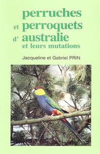 Perruches et perroquets d'Australie et leurs mutations