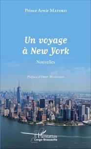 Prince Arnie Matoko - Un voyage à New York - Nouvelles.