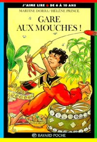 Gare aux mouches !