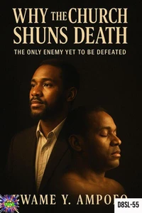Why The Church Shuns Death