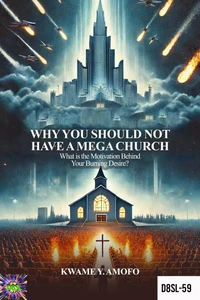 Why you Should not Have a Mega Church