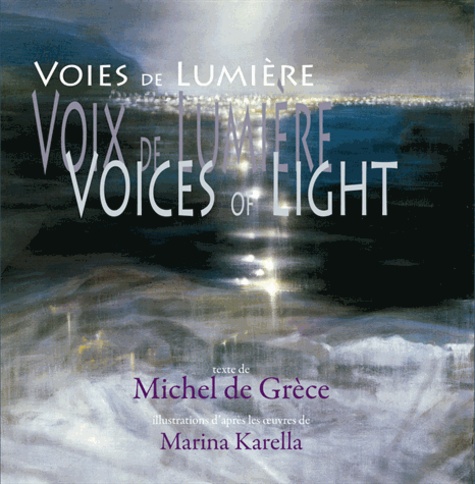 Prince Michael of Greece et Princess Marina of Greece - Voices of Light.