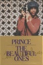  Prince - The beautiful Ones.