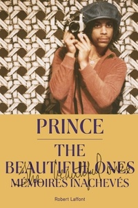  Prince - The Beautiful Ones - Mémoires inachevés.
