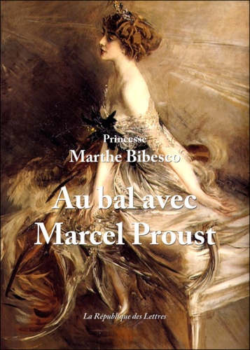 Au bal avec Marcel Proust