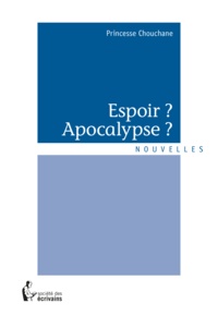  Princesse Chouchane - Espoir ? Apocalypse ?.