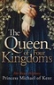  Princesse Michael de Kent - The Queen of Four Kingdom.